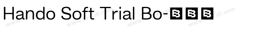 Hando Soft Trial Bo字体转换 Hando Soft Trial Bo字体转换